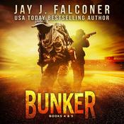 Bunker: Boxed Set (Books 4 and 5) by  Jay J. Falconer audiobook