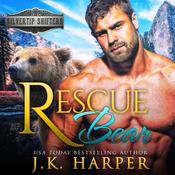 Rescue Bear: Cortez by  J.K. Harper audiobook