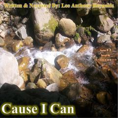 Cause I Can by Lee Anthony Reynolds audiobook