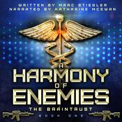 The Braintrust: A Harmony of Enemies by  Marc Stiegler audiobook