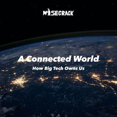 A Connected World by Wisecrack  audiobook