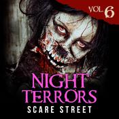 Night Terrors Vol. 6 by  Carl Hughes audiobook