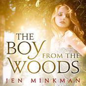 The Boy From the Woods by  Jen Minkman audiobook