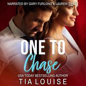 One to Chase by  Tia Louise audiobook