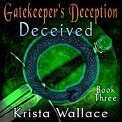 Gatekeeper's Deception II by  Krista Wallace audiobook