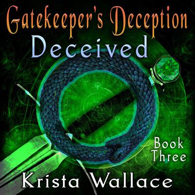 Gatekeeper's Deception II by Krista Wallace audiobook