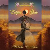 Eclipse Gate by  Michelle Erickson audiobook