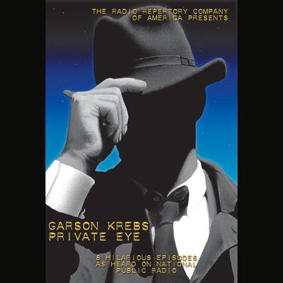 Garson Krebs Private Eye by Larry Weiner audiobook