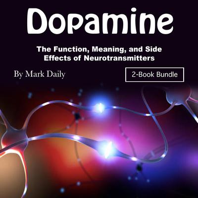 Dopamine by Mark Daily audiobook