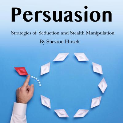 Persuasion by Shevron Hirsch audiobook