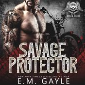 Savage Protector by  E.M. Gayle audiobook