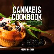 Cannabis Cookbook by  Joseph Bosner audiobook