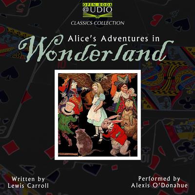 Alice's Adventures in Wonderland by Lewis Carroll audiobook