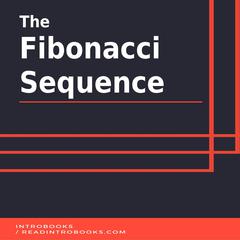 The Fibonacci Sequence by Introbooks Team audiobook