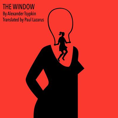 THE WINDOW by Paul Lazarus audiobook
