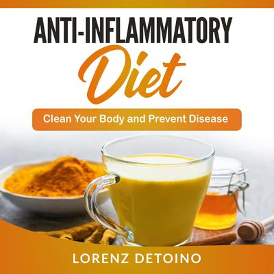 Anti-Inflammatory Diet by Lorenz Detoino audiobook