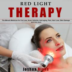 Red Light Therapy by Joshua Blake audiobook