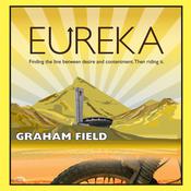Eureka by  Graham Field audiobook