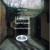 Le Ombre by  Maria Acosta audiobook