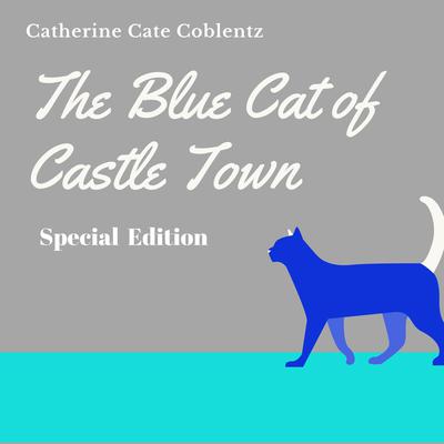 Blue Cat of Castle Town (Special Edition) by Catherine Cate Coblentz audiobook