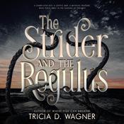 The Strider and the Regulus by  Tricia D. Wagner audiobook