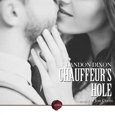 Chauffeur's Hole by Landon Dixon audiobook