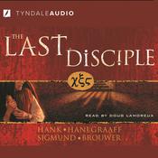 The Last Disciple by  Sigmund Brouwer audiobook