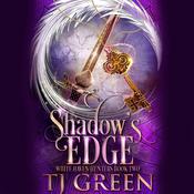 Shadow's Edge by  TJ Green audiobook