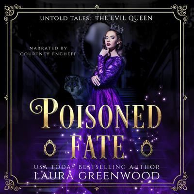 Poisoned Fate by Laura Greenwood audiobook