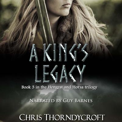 A King's Legacy by Chris Thorndycroft audiobook
