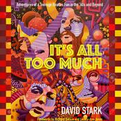 It's All Too Much by  David Stark audiobook