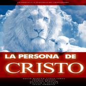 La Persona de Cristo by  Thomas Brooks audiobook