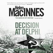 Decision at Delphi by  Helen MacInnes audiobook