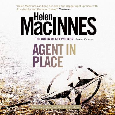 Agent in Place by Helen MacInnes audiobook