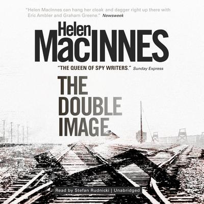 The Double Image by Helen MacInnes audiobook