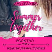 Summer Together by  Amy Sparling audiobook