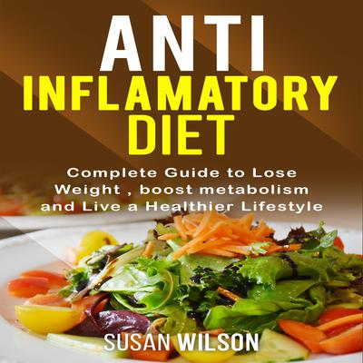 Anti-Inflammatory Diet by Susan Wilson audiobook