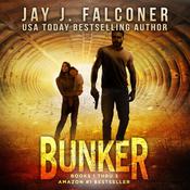 Bunker: Boxed Set (Books 1-2-3) by  Jay J. Falconer audiobook