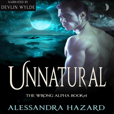 Unnatural by Alessandra Hazard audiobook