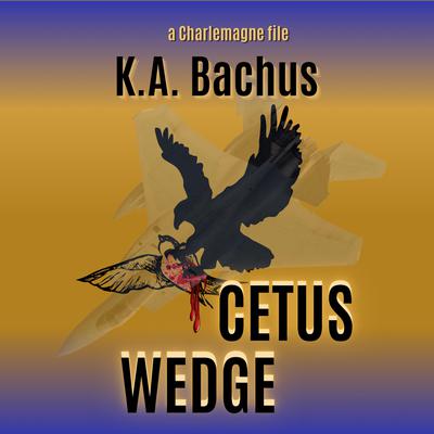 Cetus Wedge by K.A. Bachus audiobook