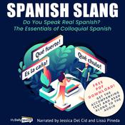 Spanish Slang: Do You Speak Real Spanish? by  My Daily Spanish audiobook
