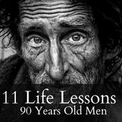 11 Life Lessons from 90 Year Old Men by  Laman Lega audiobook