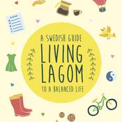 Living Lagom by  Maya Thoresen audiobook
