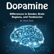 Dopamine by  Mark Daily audiobook