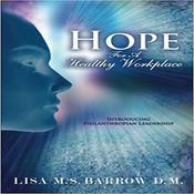 Hope for a Healthy Workplace by  Lisa M. S. Barrow audiobook