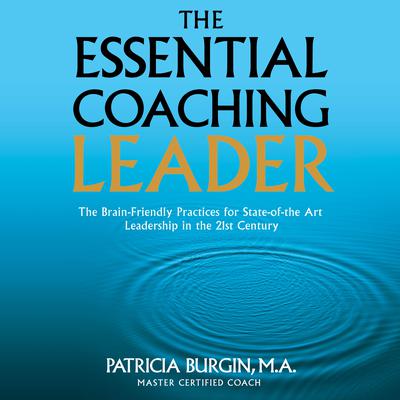 The Essential Coaching Leader by Patricia Burgin audiobook