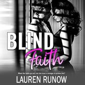 Blind Faith by  Lauren Runow audiobook