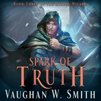 Spark of Truth by Vaughan W. Smith audiobook