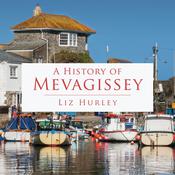 A History of Mevagissey by  Liz Hurley audiobook
