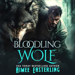 Bloodling Wolf by Aimee Easterling audiobook